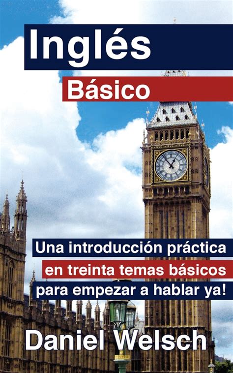 Inglés Básico By Daniel Welsch Book Read Online