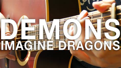 Demons Imagine Dragons Fingerstyle Guitar Cover Youtube