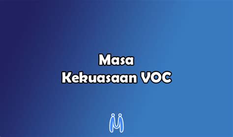Pingin tau lebih tau gimana sejarah voc kok bisa ada di indonesia. Sejarah Pembentukan Voc - Pembentukan Voc Dan Hak Hak ...