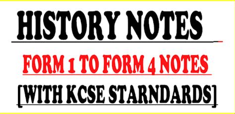 History Notes Form 1 4 Kcse Standards