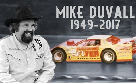 Racing Community Mourns The Loss Of Mike Duvall World Of Outlaws