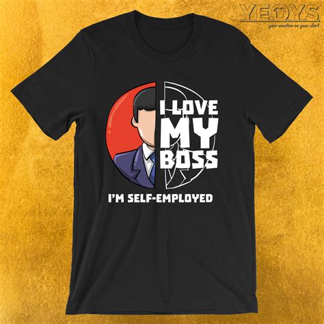 I Love My Boss T Shirt