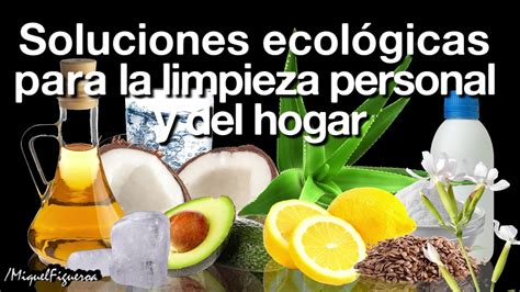 Higiene Y Limpieza Ecológica Parte 2 Soluciones Ecológicas Youtube