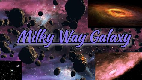 Milky Way Galaxy Ll Animation Youtube