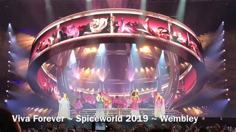 Viva Forever Spice Girls Spiceworld 2019 Wembley YouTube