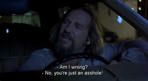 The Best Quotes From ‘the Big Lebowski Movie Barnorama