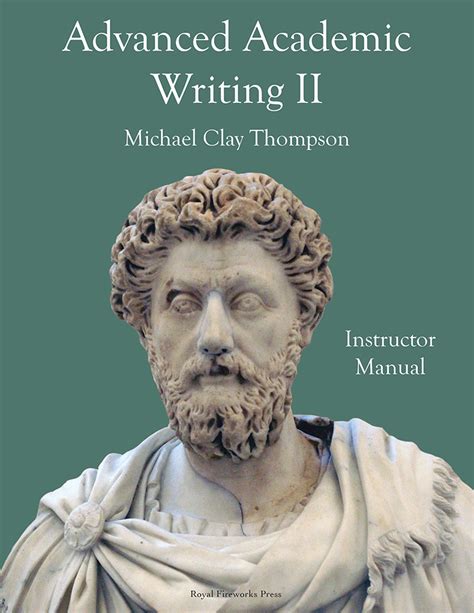 Advanced Academic Writing Ii Instructor Manual By Thompson Michael