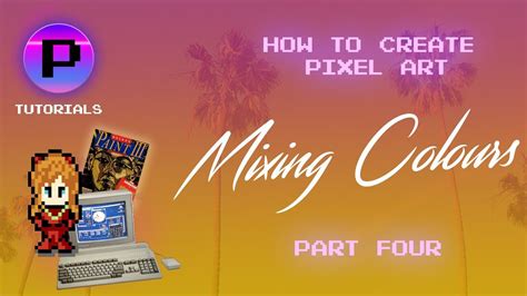 How To Mix Colours For Pixel Art And Digital Design How To Draw Pixel