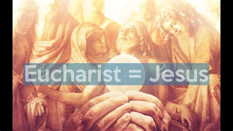 Eucharist Jesus 7 Reasons Why Jesus Is Truly Present In The