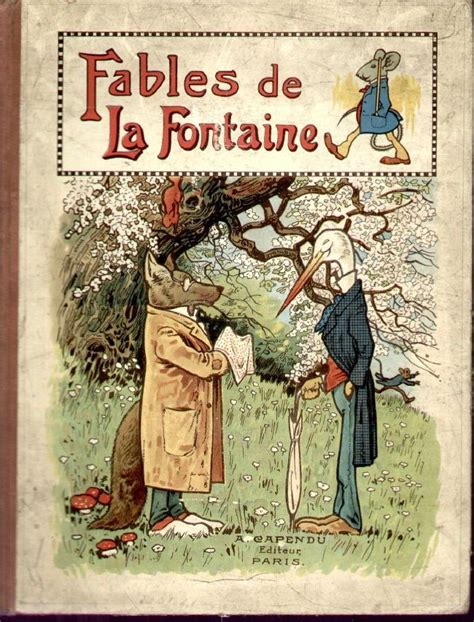 Fables de Jean de La Fontaine Couvertures du livre de fables écrit par le poète français Jean