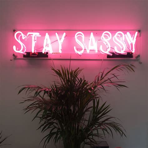 Stay Sassy Neon Pink Aesthetic Quotes Lovinbeautystuff