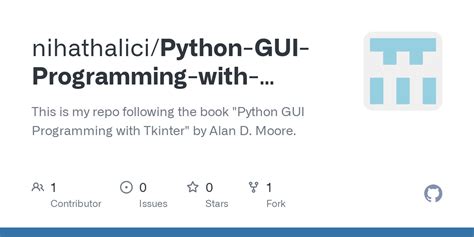 Github Nihathalicipython Gui Programming With Tkinter This Is My Repo Following The Book