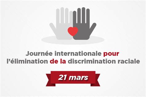 journée internationale pour l élimination de la discrimination raciale le 21 mars