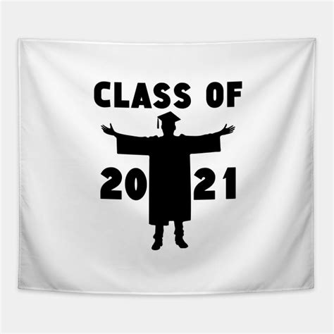 Graduation Cap And Gown Class Of 2021 Design Class Of 2021 Home