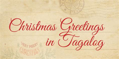 Tagalog Christmas Greetings On Holiday Cards Christmas The Little