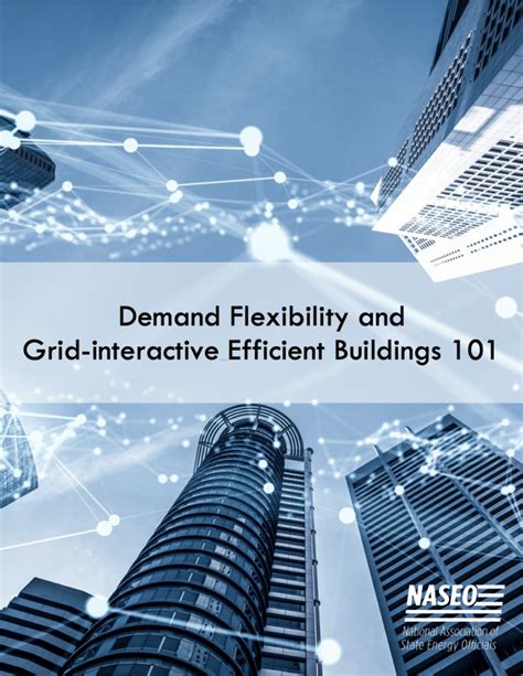 Demand Flexibility And Grid Interactive Efficient Buildings 101