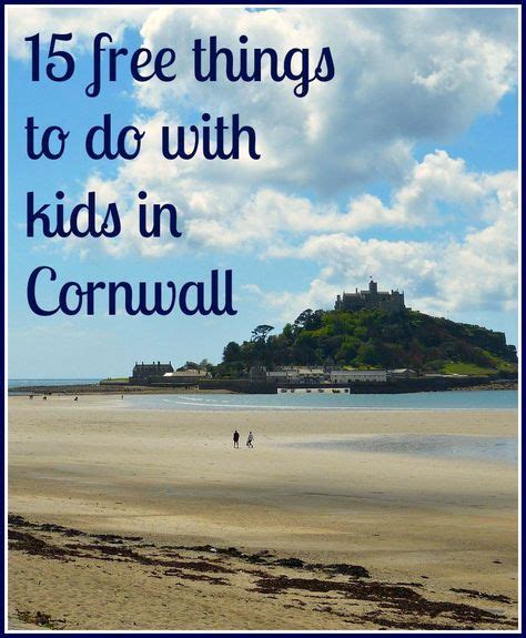 15 Free Things To Do In Cornwall With Kids Things To Do In Cornwall