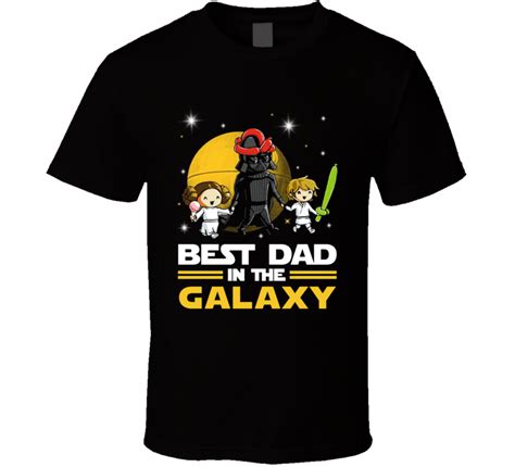 Best Dad In The Galaxy Star Wars Fan T Shirt
