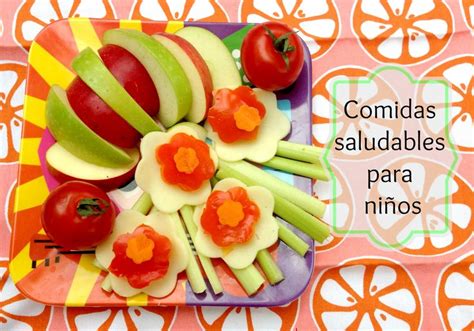 Ideas De Comidas Saludables Para Niños Ideas De Comidas Saludables