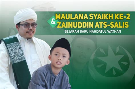 Maulana Syaikh Ke 2 And Zainuddin Ats Salis Sejarah Baru Nahdatul Wathan