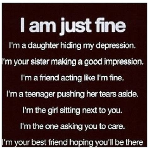 I Am Just Fine I Am A Daughter Hiding My Depression Im Your Sister Making A Good Impression