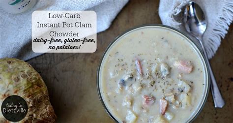 If You Ve Been Avoiding Clam Chowder Because Of The Dairy Gluten