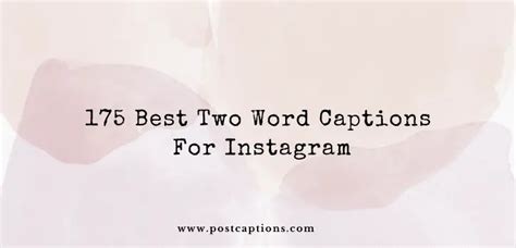 175 Best Two Word Captions For Instagram