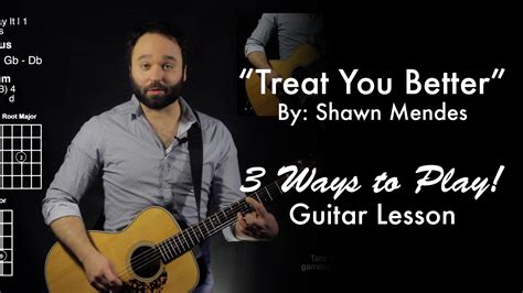 Treat You Better By Shawn Mendes Tutorial 3 Ways To Play Garrets