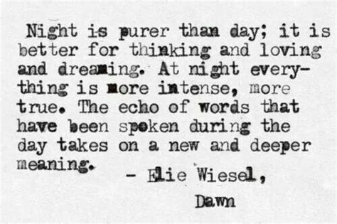 Dawn By Elie Wiesel Night Quotes Words Quotes Inspirational Words Words