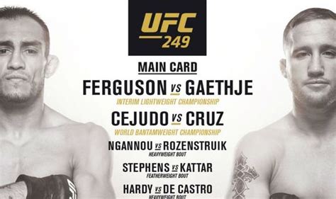 One of the most intriguing fight cards of the year will be on display as the ultimate fighting championship returns with three championship title belt matchups all taking place on saturday, march 6 at ufc 259. UFC 249 UK start time: When will Ferguson vs Gaethje card ...