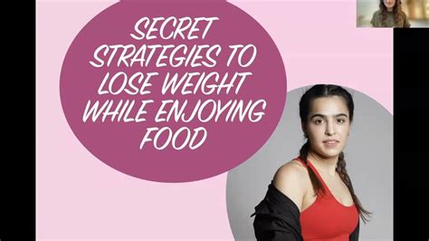 Secret Strategies To Lose Weight While Enjoying Food Masterclass Youtube