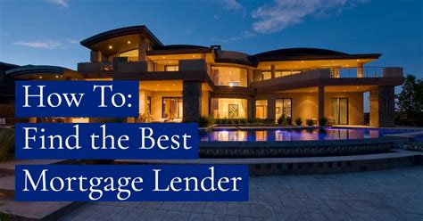 How To Find The Best Mortgage Lender Sharpe Mortgage