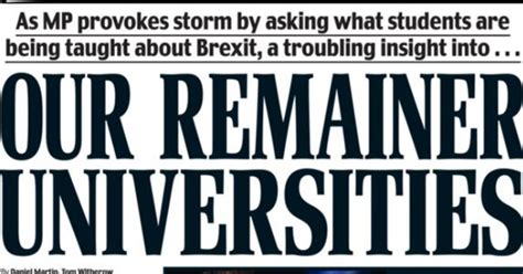 Daily Mails Attack On Remainer Universities And Anti Brexit