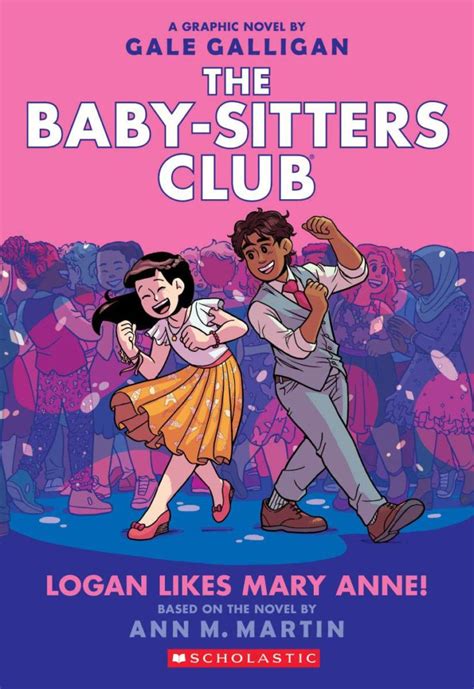 Logan Likes Mary Anne The Baby Sitters Club Graphic Novel 8 8