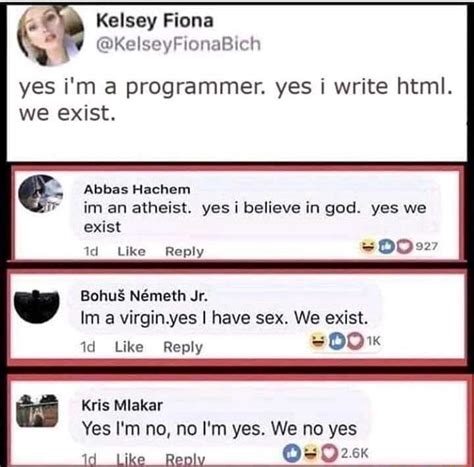 yes i m a programmer yes i write html we exist abbas hachem im an atheist yes i believe in