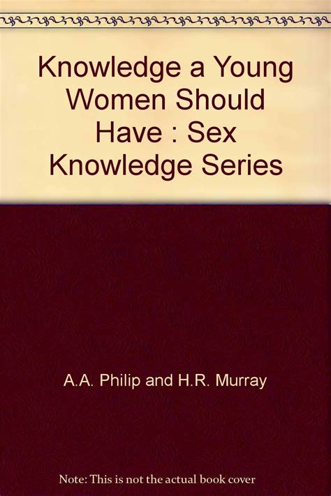 Knowledge A Young Women Should Have Sex Knowledge Series