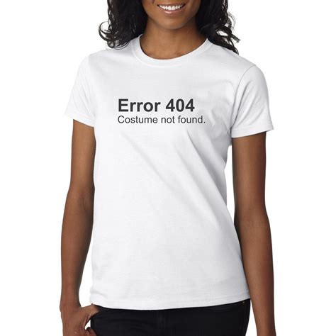 Error Costume Not Found T Shirt Funny Halloween Christmas Etsy