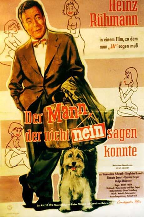 ‎der mann der nicht nein sagen konnte 1958 directed by kurt früh reviews film cast