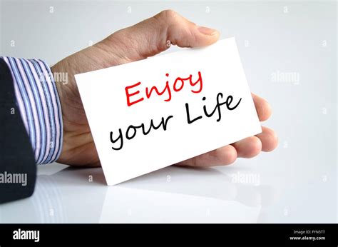 Enjoy Your Life Text Concept Stock Photo Alamy