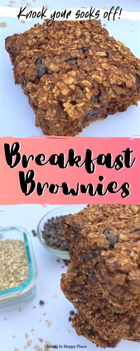 Knock Your Socks Off Breakfast Brownies Breakfast Dessert Breakfast