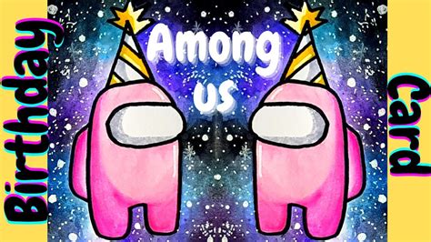 Lets make super cute origami among us card. DIY Among Us Crafts - Birthday Card - Pull-Tab Greeting ...