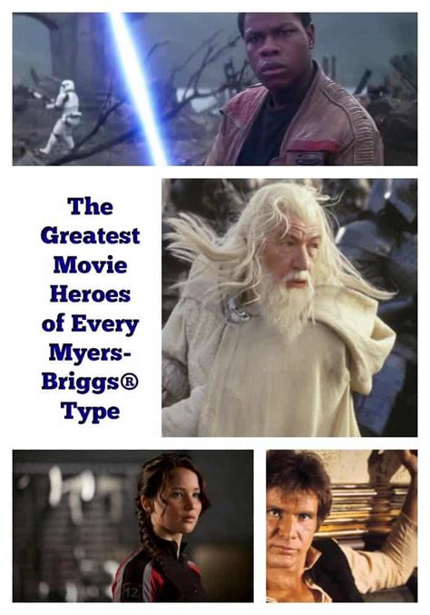 The Greatest Movie Heroes Of Every Myers Briggs Personality Type