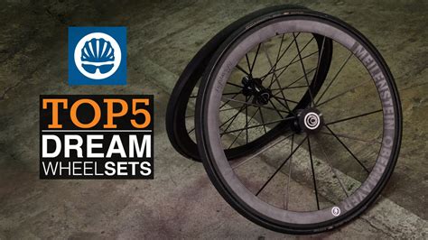 Top 5 Dream Wheelsets 2016 Youtube