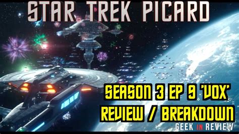 Star Trek Picard Season 3 Episode 9 Vox Review Breakdown New