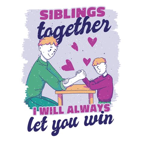 Sibling S Together I Will Always Let You Win Tee Png And Svg Design For T Shirts