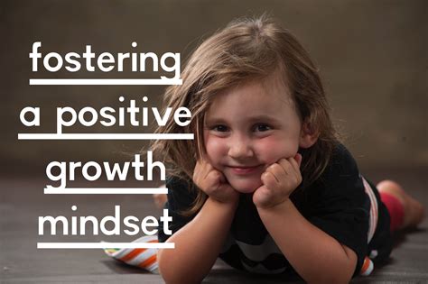 Fostering a Positive Growth Mindset