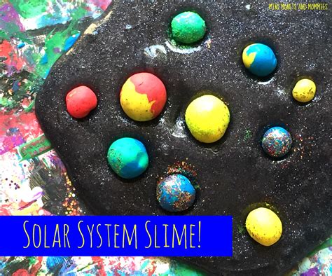 Mini Monets And Mommies Kids Solar System Slime Science