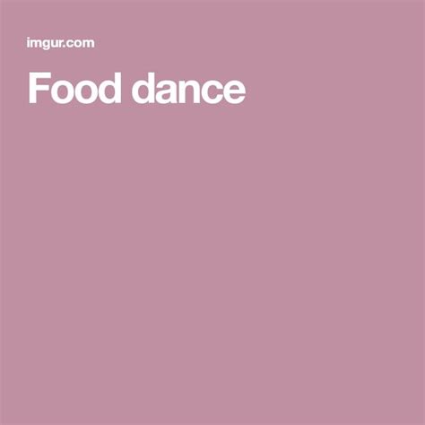 Food Dance Dance Funny Jokes Food