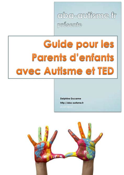 Guide Pour Les Parents Denfants Autistes Par Delphine Ducarmeaba