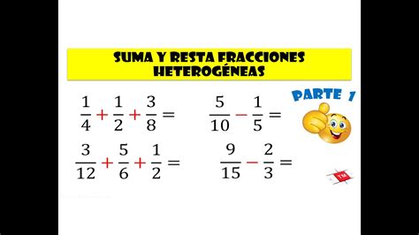 Resultado De Imagen Para Suma Y Resta De Fracciones Heterogeneas My